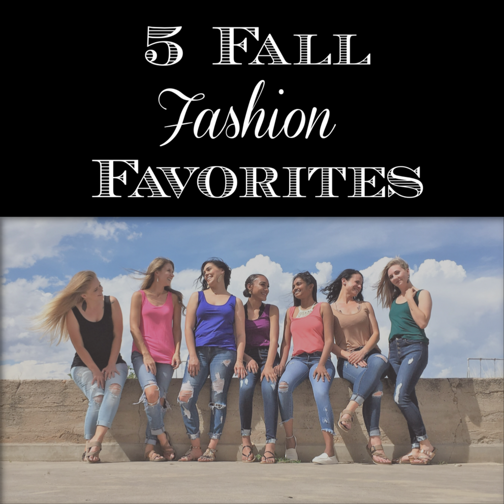 Five Fall Fashion Favorites
