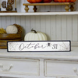 OCTOBER 31ST METAL SIGN - Country Faith Boutique